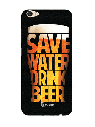 Save Water Drink Beer Printed Cover for Vivo V5 Plus