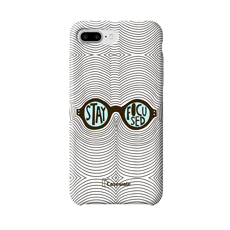 Stay Focused Printed Cover for iPhone 7 Plus