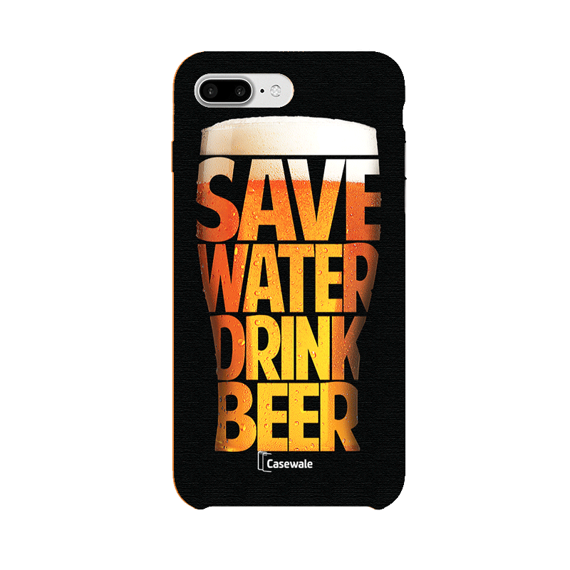 Save Water Drink Beer Printed Cover for iPhone 7 Plus