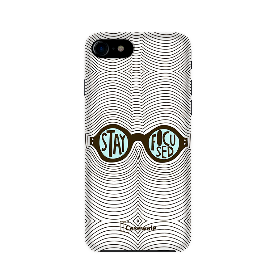 Stay Focused Printed Cover for iPhone 7