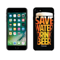 Save Water Drink Beer Printed Cover for Apple iPhone 7