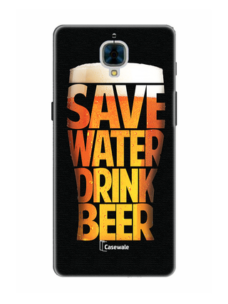 Save Water Drink Beer Printed Cover for  OnePlus 3T