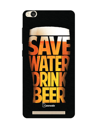 Save Water Drink Beer Printed Cover for Redmi 4A